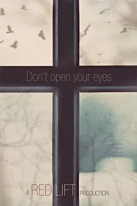 千万别睁眼[电影解说]在线观看