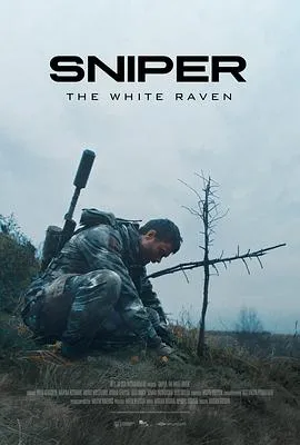 狙击手·白乌鸦 Sniper. The White Raven[电影解说]在线观看