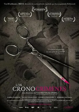 时空罪恶 Los cronocrímenes[电影解说]在线观看