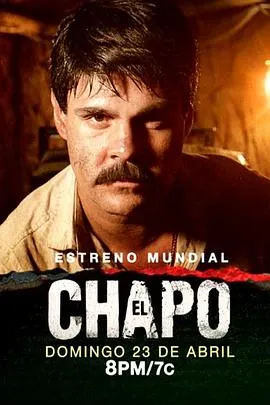 毒枭矮子 第一季 El Chapo Season 1[电影解说]在线观看