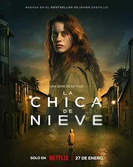 雪花女孩 La chica de nieve[电影解说]在线观看