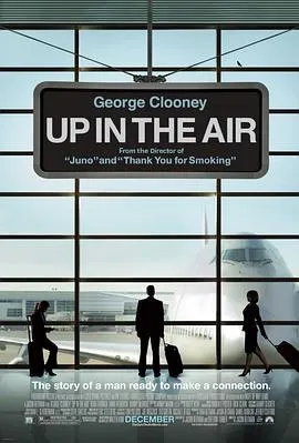 在云端 Up in the Air[电影解说]在线观看