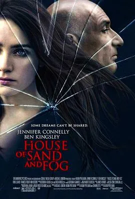 尘雾家园 House of Sand and Fog[电影解说]在线观看