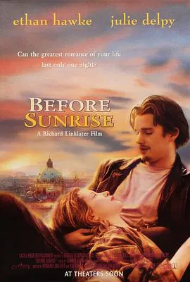 爱在黎明破晓前 Before Sunrise[电影解说]在线观看