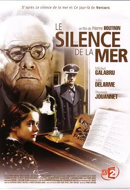 沉静如海 Le silence de la mer[电影解说]在线观看