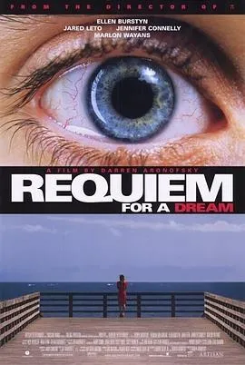 梦之安魂曲 Requiem for a Dream[电影解说]在线观看