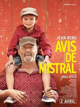 普罗旺斯的夏天 Avis de mistral[电影解说]在线观看