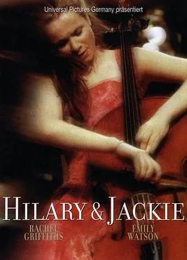 她比烟花寂寞 Hilary and Jackie[电影解说]在线观看