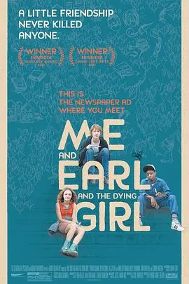 我和厄尔以及将死的女孩 Me and Earl and the Dying Girl[电影解说]在线观看