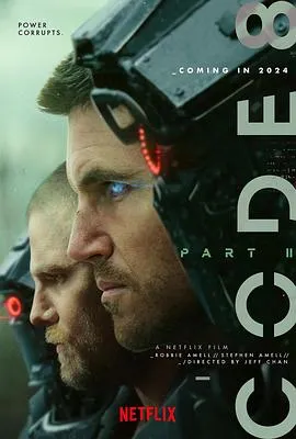 8号警报2 Code 8 Part II[预告片]在线观看