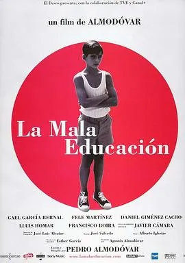 不良教育 La mala educación[电影解说]在线观看