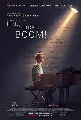 倒数时刻 Tick, Tick…Boom![电影解说]在线观看