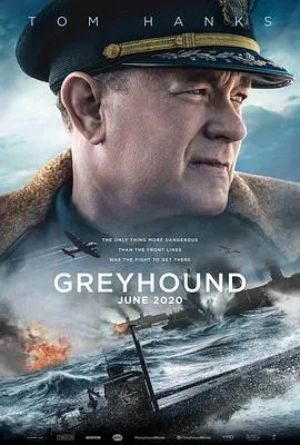 灰猎犬号 Greyhound[电影解说]在线观看