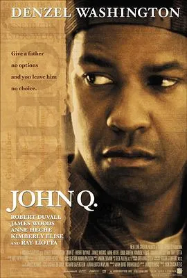 迫在眉梢 John Q[电影解说]在线观看