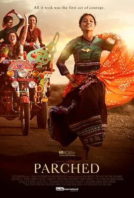 炙热 Parched[电影解说]在线观看