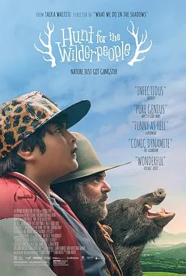 追捕野蛮人 Hunt for the Wilderpeople[电影解说]在线观看