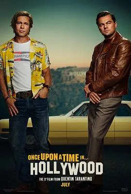 好莱坞往事 Once Upon a Time... in Hollywood[电影解说]在线观看