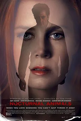 夜行动物 Nocturnal Animals[电影解说]在线观看