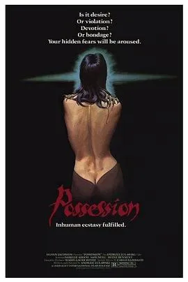 着魔 Possession[电影解说]在线观看