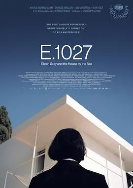 E.1027-艾琳·格雷和海边的房子在线观看