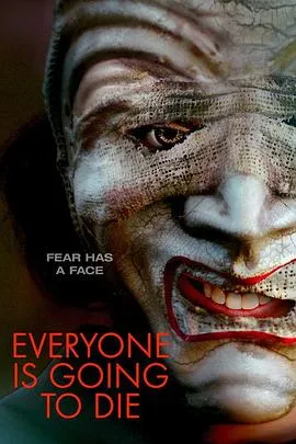 EveryoneisGoingtoDie在线观看