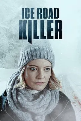 IceRoadKiller在线观看